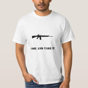 Come and take it T-Shirt