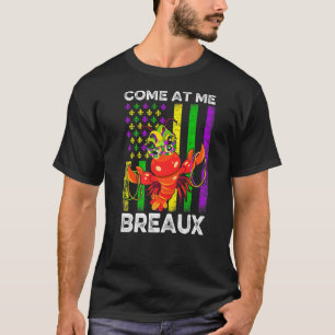 Come At Me Breaux American Flag Crawfish Beads Mar T-Shirt