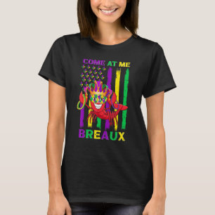 Come At Me Breaux Crawfish Funny Mardi Gras Jester T-Shirt
