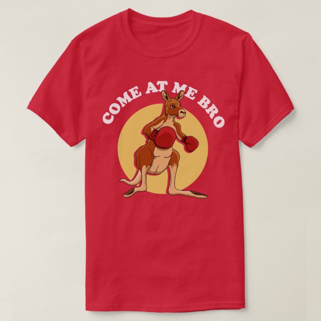 Come At Me Bro Boxing Kangaroo T-Shirt (Design Front)