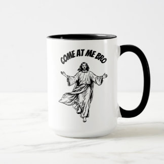Come At Me Bro Funny Jesus Christian Bible Coffee  Mug
