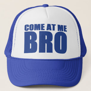 COME AT ME BRO Trucker Hat (blue)