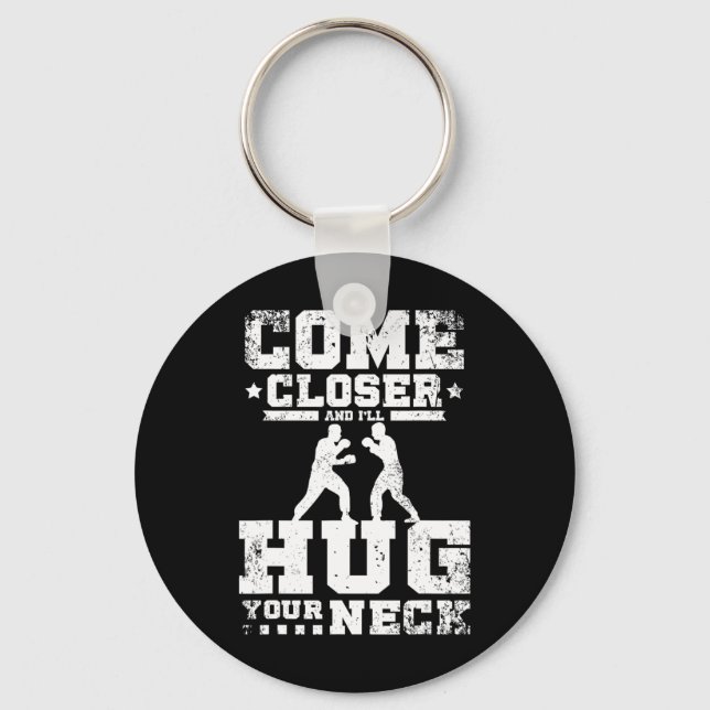 Come Closer And I'll Hug Your Neck Savate  Key Ring (Front)
