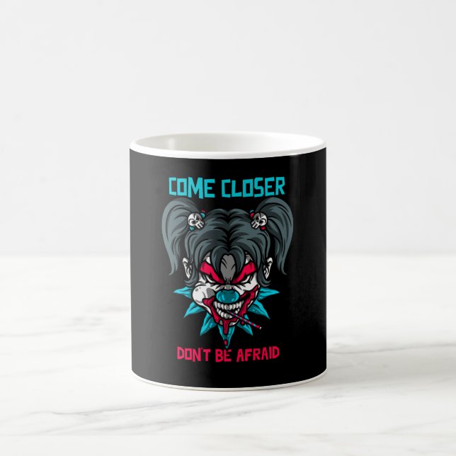 Come Closer Don't Be Afraid Coffee Mug (Center)