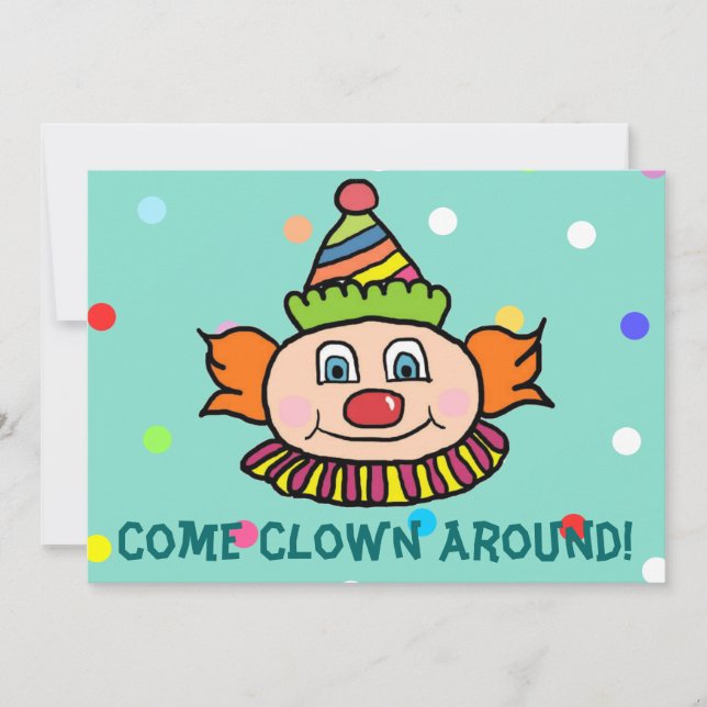 Come Clown Around With Us Circus Clown Birthday Invitation (Front)