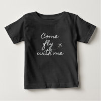 "Come Fly With Me" Baby T-shirt Black
