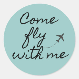 Come fly with me teal/black minimalist sticker