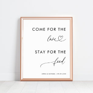 Come for Love Stay for Food Heart Wedding Sign