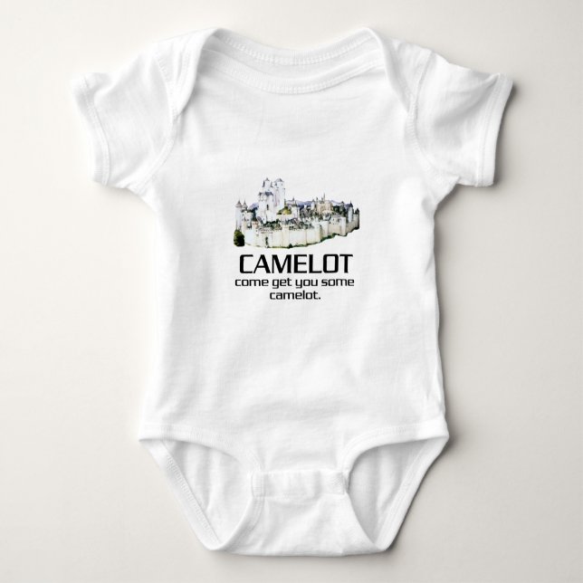 Come Get You Some Camelot. Baby Bodysuit (Front)