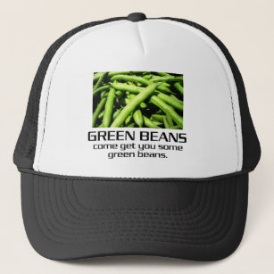 Come Get You Some Green Beans. Trucker Hat