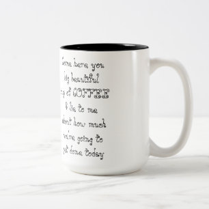 Come here you big beautiful cup of COFFEE