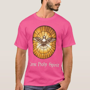 Come Holy Spirit Dove Peter Dome T-Shirt