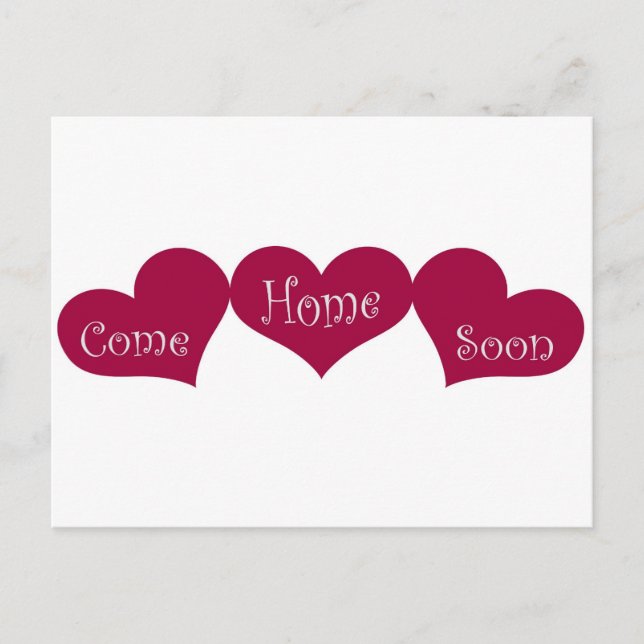 Come Home Soon Postcard (Front)