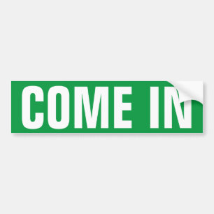 Come in we are open door window sign vinyl sticker