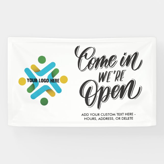 Come In We're Open Add Your Custom Logo Banner (Horizontal)