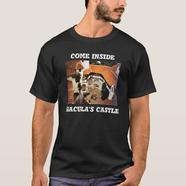 Come inside Dracula's castle T-Shirt (Front)