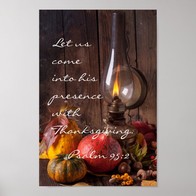 Come into His Presence with Thanksgiving, Psalm 95 Poster (Front)
