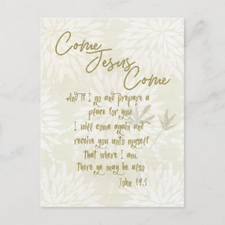 Come, Jesus, Come with KJV Scripture Postcard