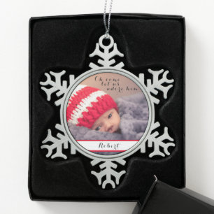 Come Let Us Adore Him Baby Photo Snowflake Pewter Christmas Ornament