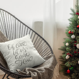 Come Let Us Adore Him Hand Calligraphed Cushion
