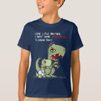 Come little brother, I have some dino-tricks