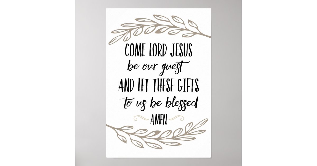 Come Lord Jesus Be Our Guest Prayer Wall Art Zazzle Co Uk