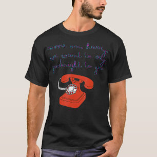 Come On Harry We Want To Say Goodnight To You  T-Shirt