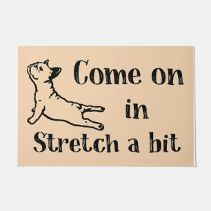 Come On In Stretch a Bit, Yoga French Bulldog Doormat