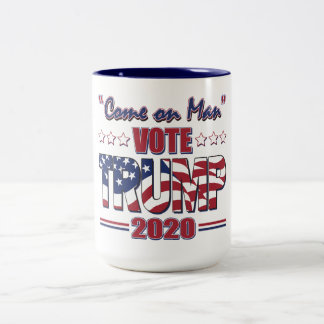 Come on Man - Vote Trump 2020 Two-Tone Coffee Mug