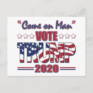 Come on Man - Vote Trump - Trump 2020 Postcard