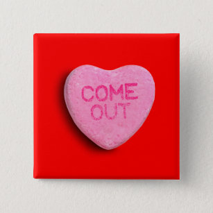 Come Out Candy Heart 15 Cm Square Badge
