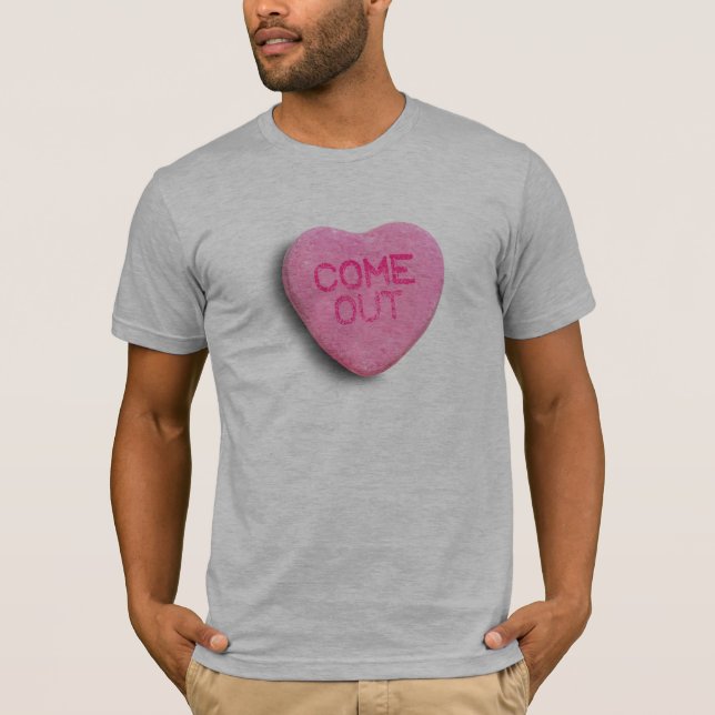 Come Out Candy Heart T-Shirt (Front)