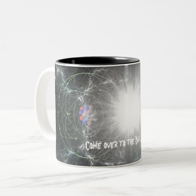 Come over to the Dark Side Two-Tone Coffee Mug (Front Left)