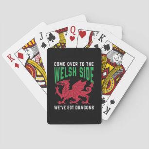 Come Over To The Welsh Side We've Got Dragons Playing Cards