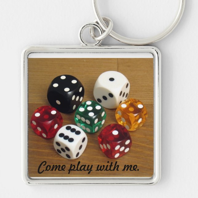 Come play with me Dice Keychain (Front)