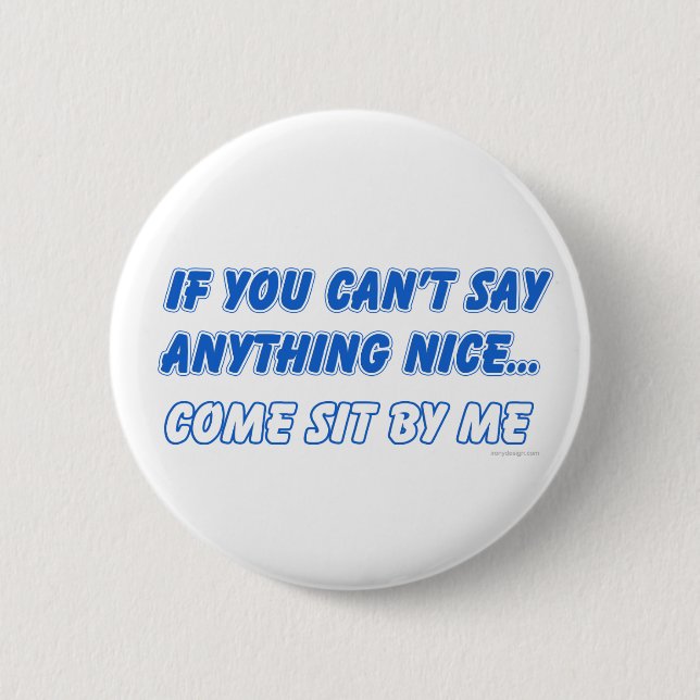 Come Sit By Me Button (Front)