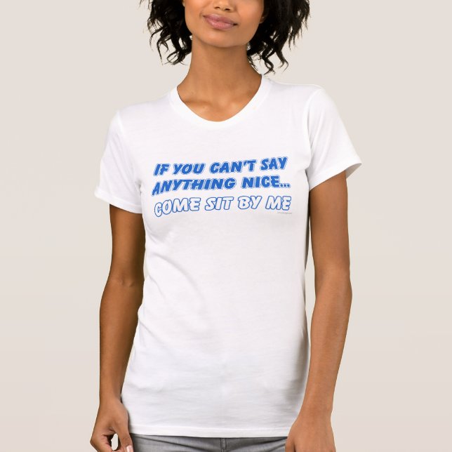 Come Sit By Me T-Shirt (Front)