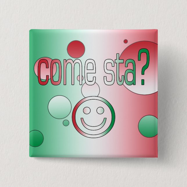 Come Sta? Italy Flag Colours Pop Art 15 Cm Square Badge (Front)
