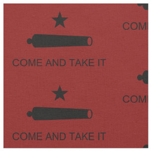 Come & Take It! Texas State battle Flag Fabric
