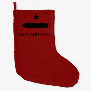 Come & Take It! Texas State battle Flag Large Christmas Stocking