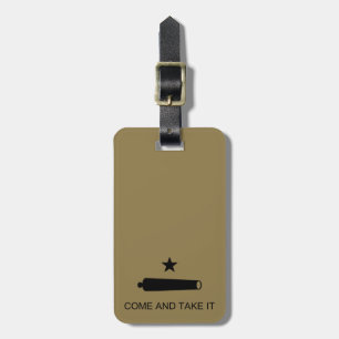 Come & Take It! Texas State battle Flag Luggage Tag