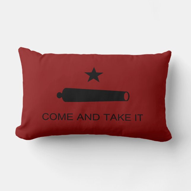 Come & Take It! Texas State battle Flag Lumbar Cushion (Front)