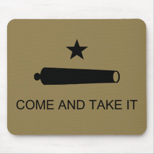 Come & Take It! Texas State battle Flag Mouse Mat