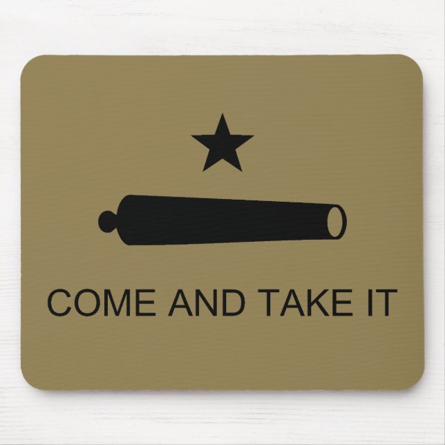 Come & Take It! Texas State battle Flag Mouse Mat (Front)