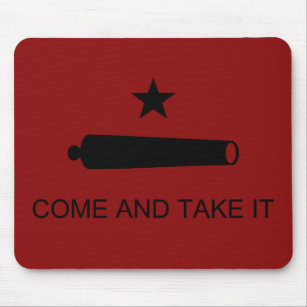 Come & Take It! Texas State battle Flag Mouse Mat