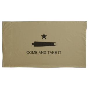Come & Take It! Texas State battle Flag Pillowcase