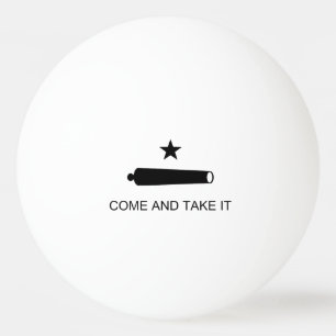 Come & Take It! Texas State battle Flag Ping Pong Ball