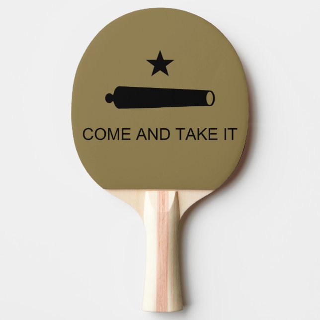Come & Take It! Texas State battle Flag Ping Pong Paddle (Front)