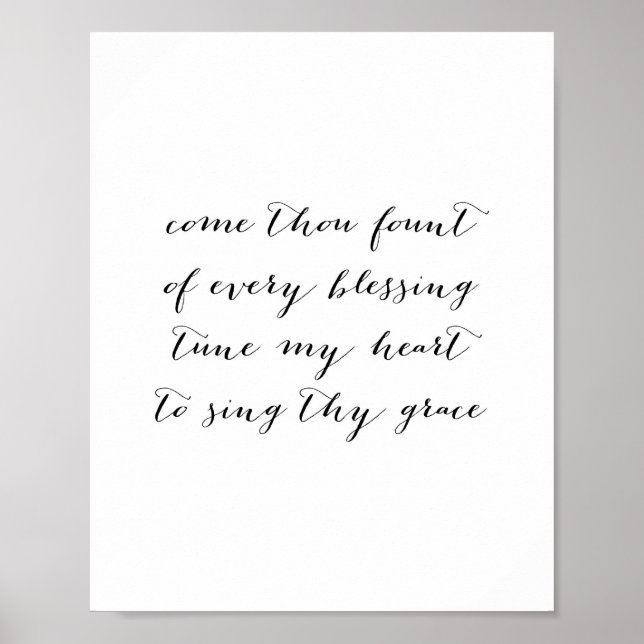 Come Thou Fount of Every Blessing Tune My Heart to Poster (Front)