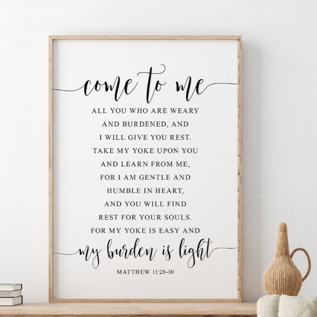 Come To Me, All You, Matthew 11:28-30 Poster (Creator Uploaded)